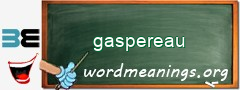 WordMeaning blackboard for gaspereau